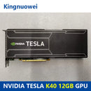 NVIDIA TESLA K40 12G GPU AI placa gráfica de computação aprendizagem profunda NVIDIA TESLA K40 12G